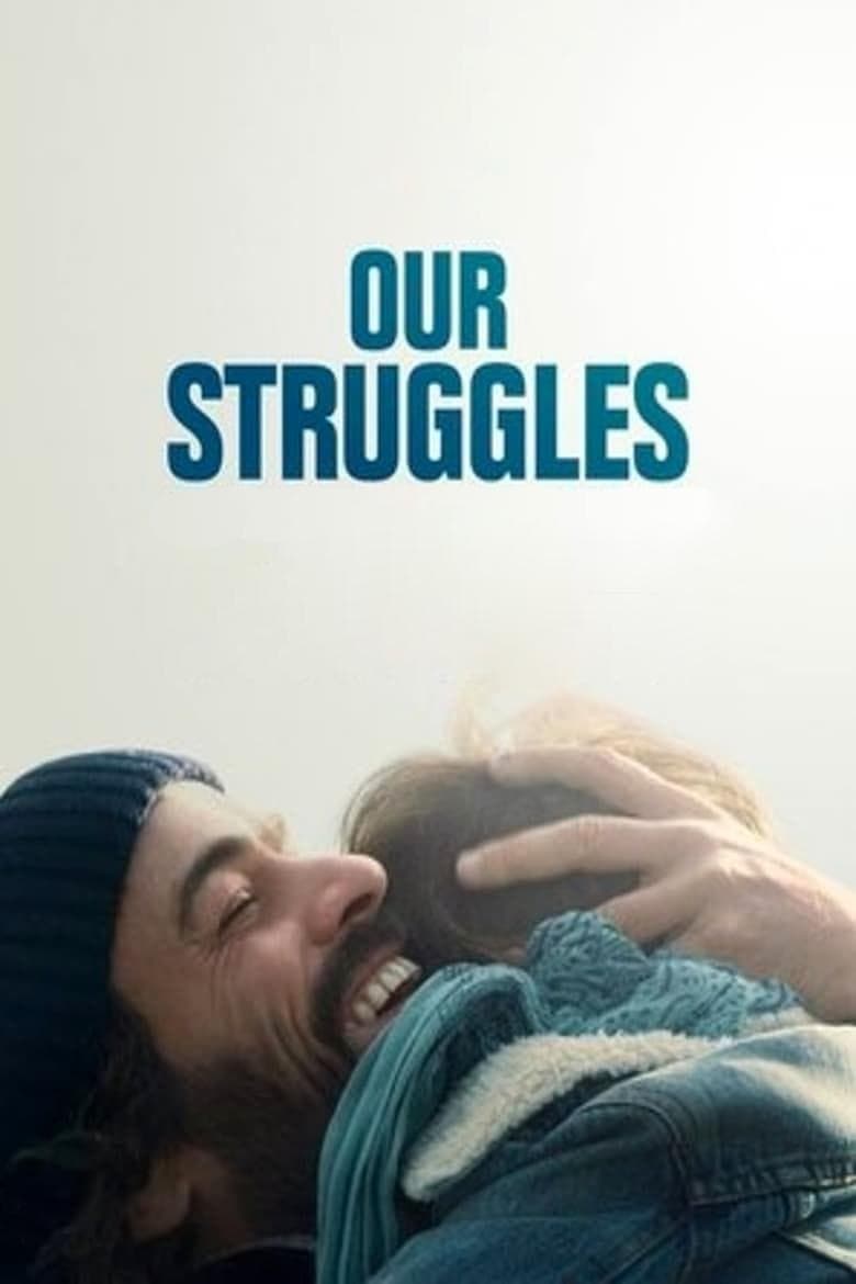 Our Struggles full movie