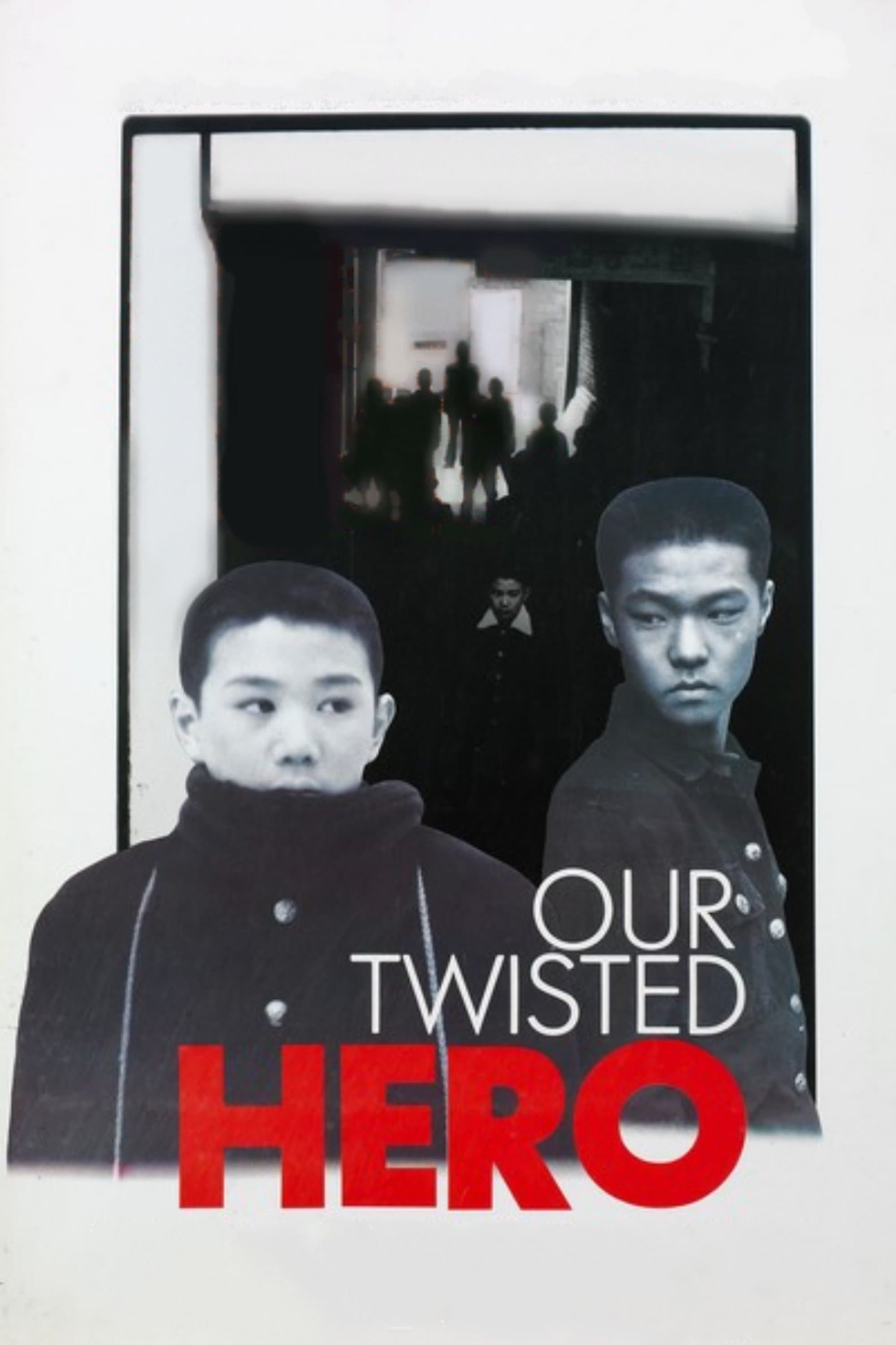 Our Twisted Hero full movie
