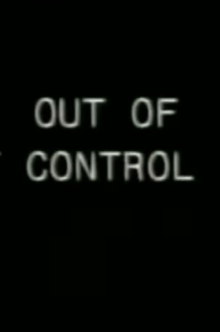 Out of Control full movie