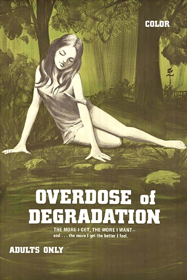 Overdose of Degradation full movie