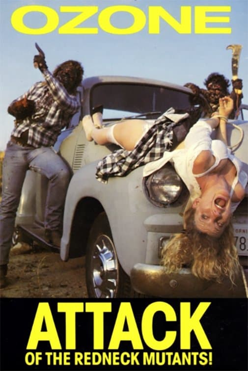 Ozone: Attack Of The Redneck Mutants! full movie