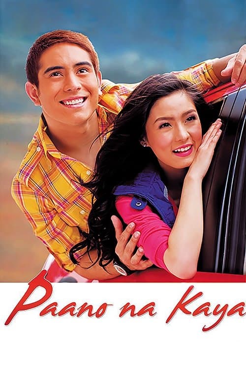 Paano Na Kaya full movie