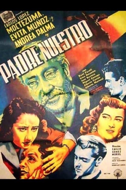 Padre nuestro full movie