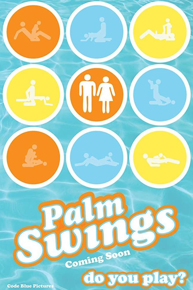 Palm Swings full movie