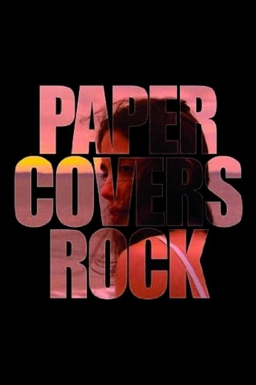 Paper Covers Rock full movie