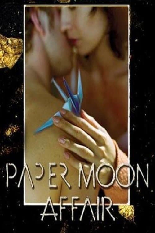 Paper Moon Affair full movie