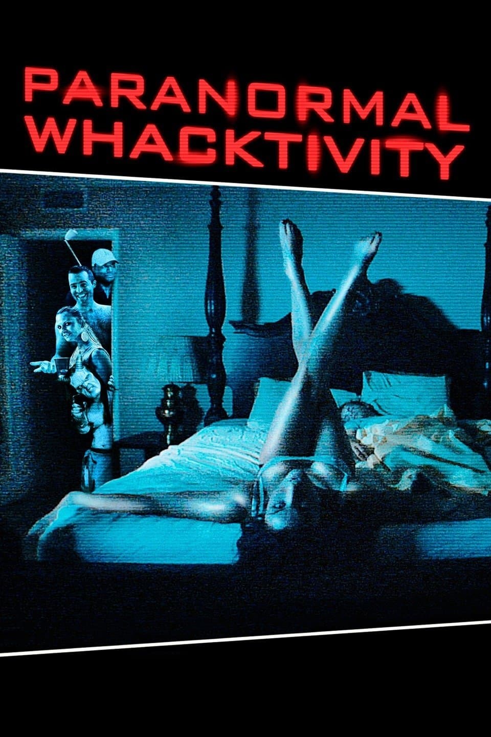 Paranormal Whacktivity full movie