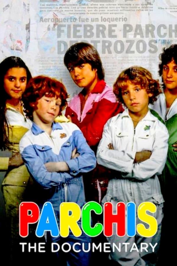 Parchís: the Documentary full movie