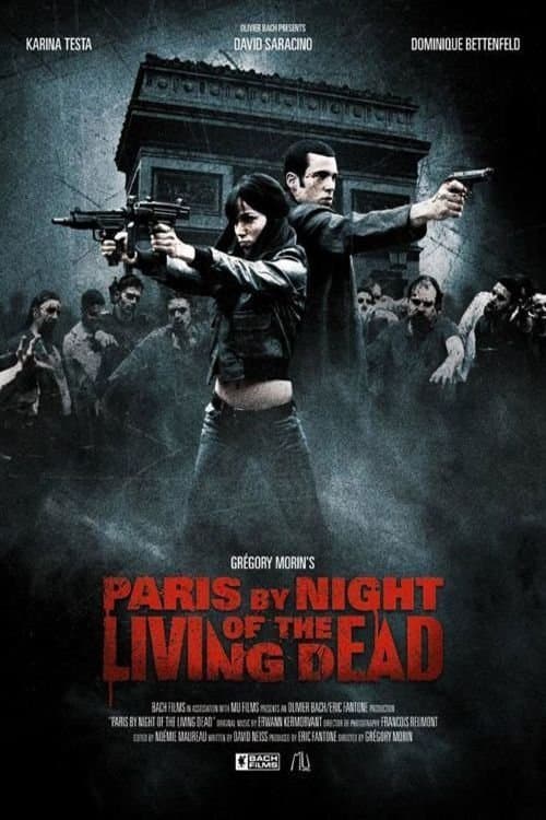 Paris by Night of the Living Dead full movie