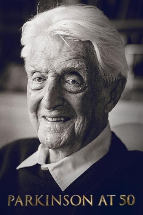 Parkinson at 50 full movie
