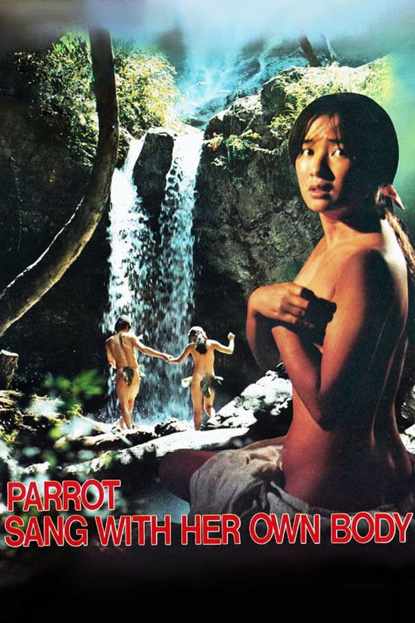 Parrot Sang with Her Own Body full movie