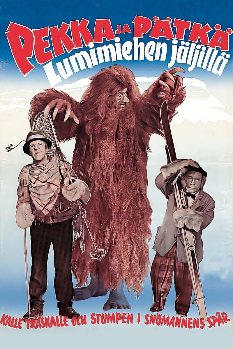 Pekka ja Pätkä lumimiehen jäljillä full movie