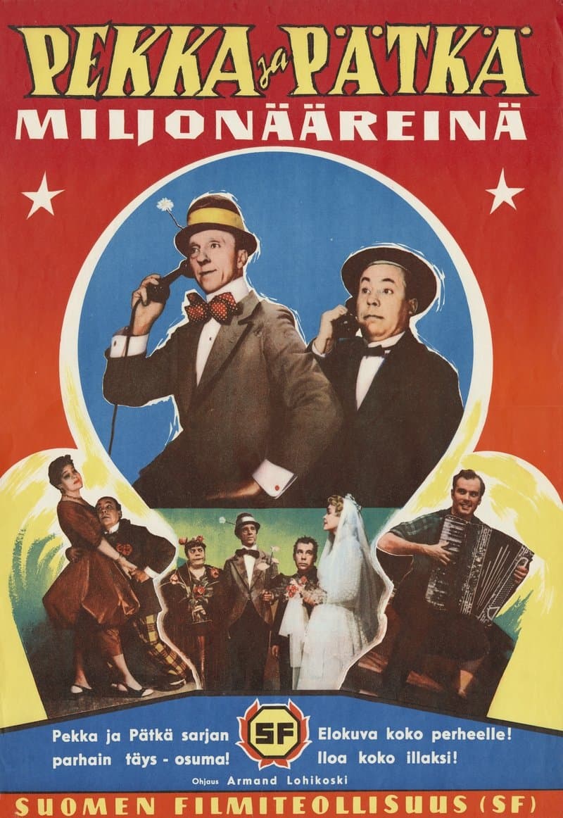 Pekka ja Pätkä miljonääreinä full movie