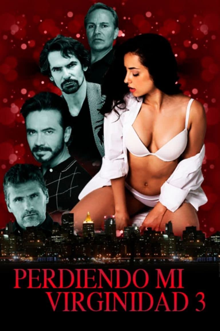 Perdiendo mi virginidad 3 full movie