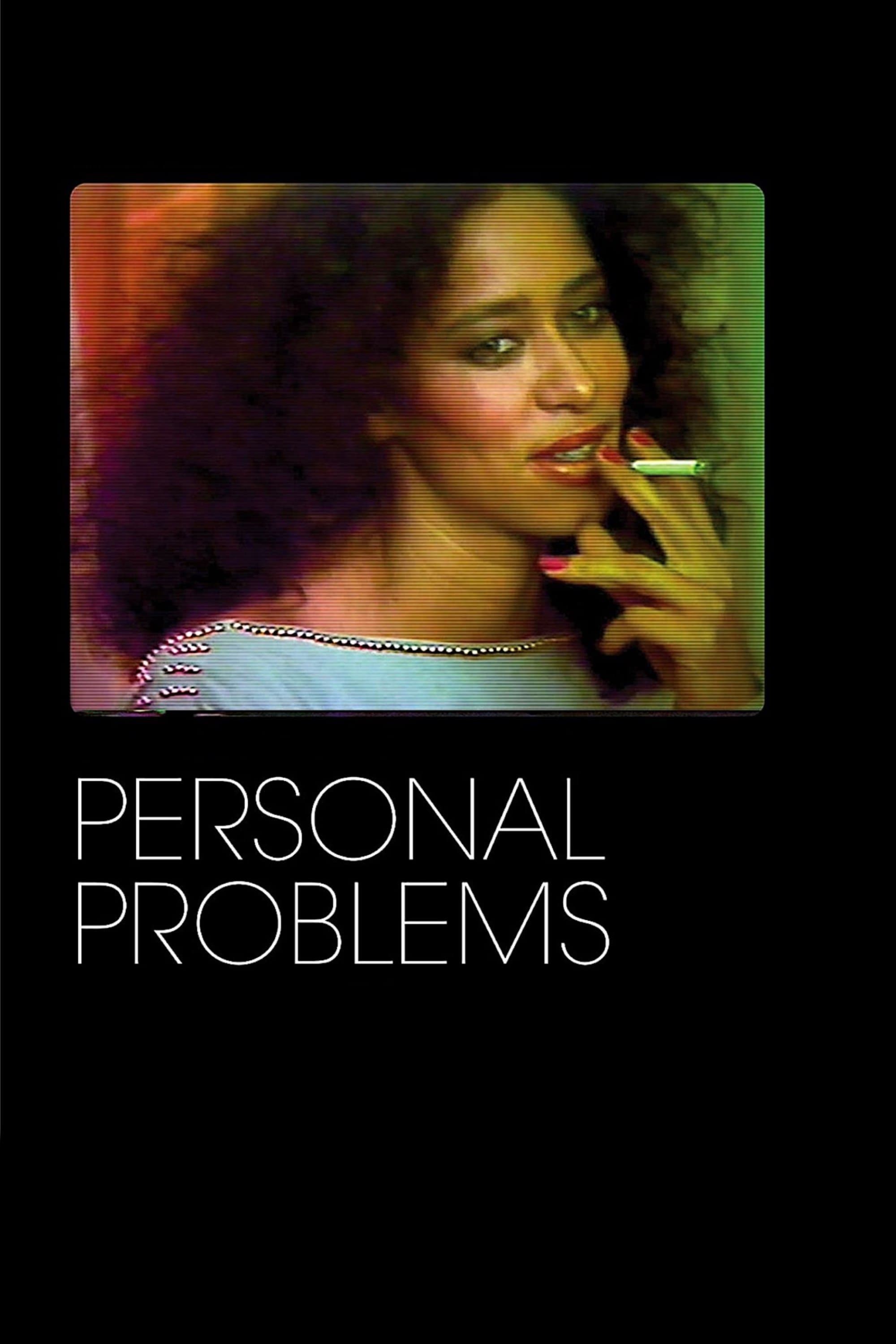 Personal Problems full movie