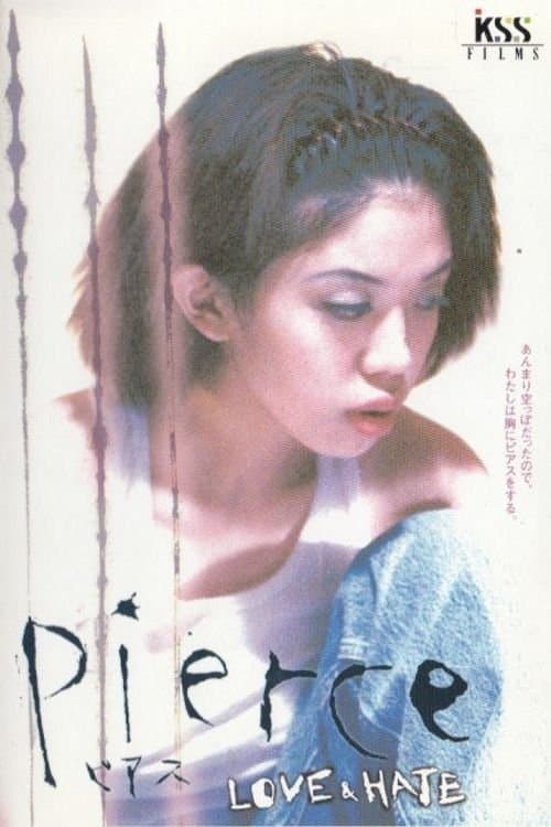 pierce LOVE&HATE full movie