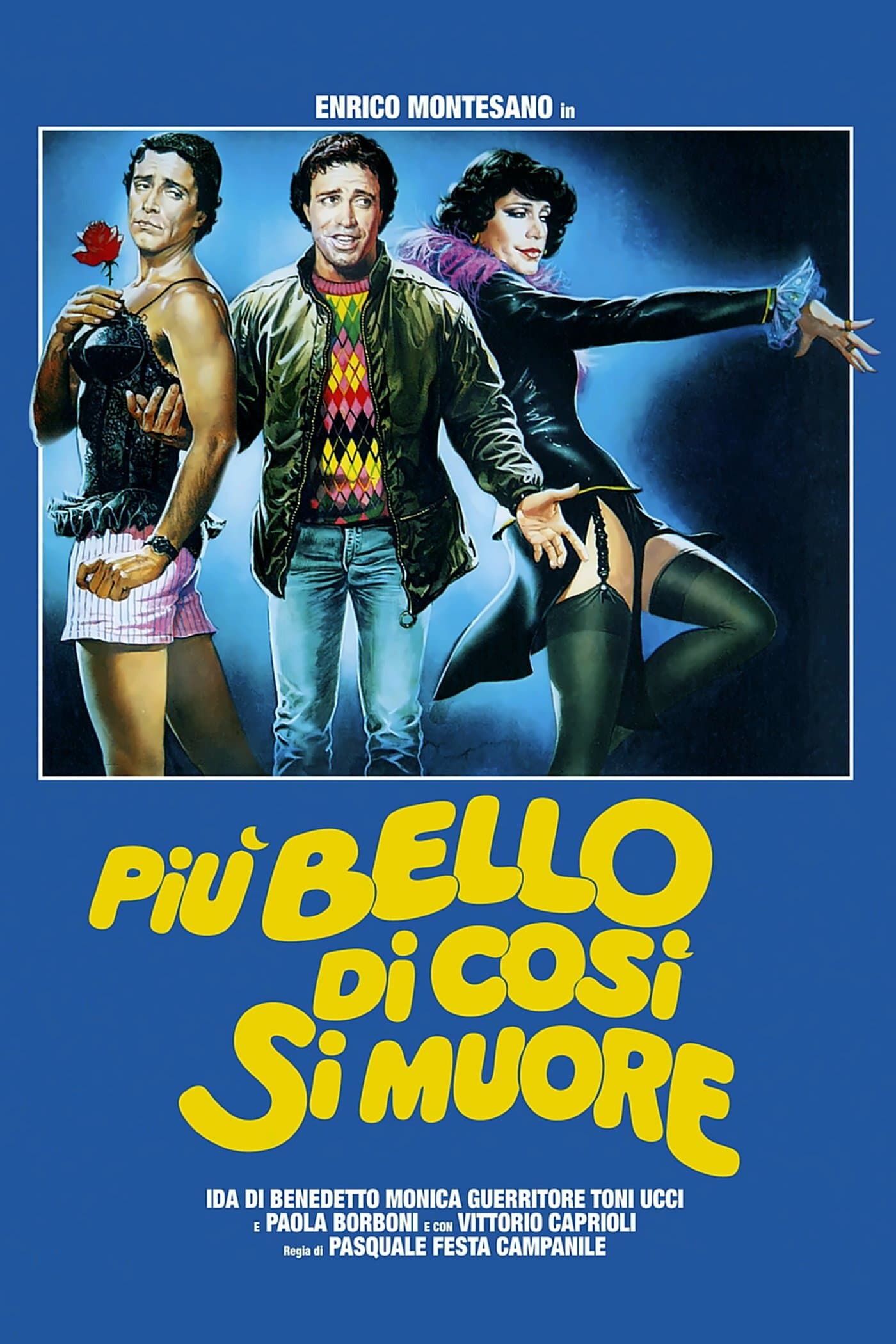 Più bello di così si muore full movie