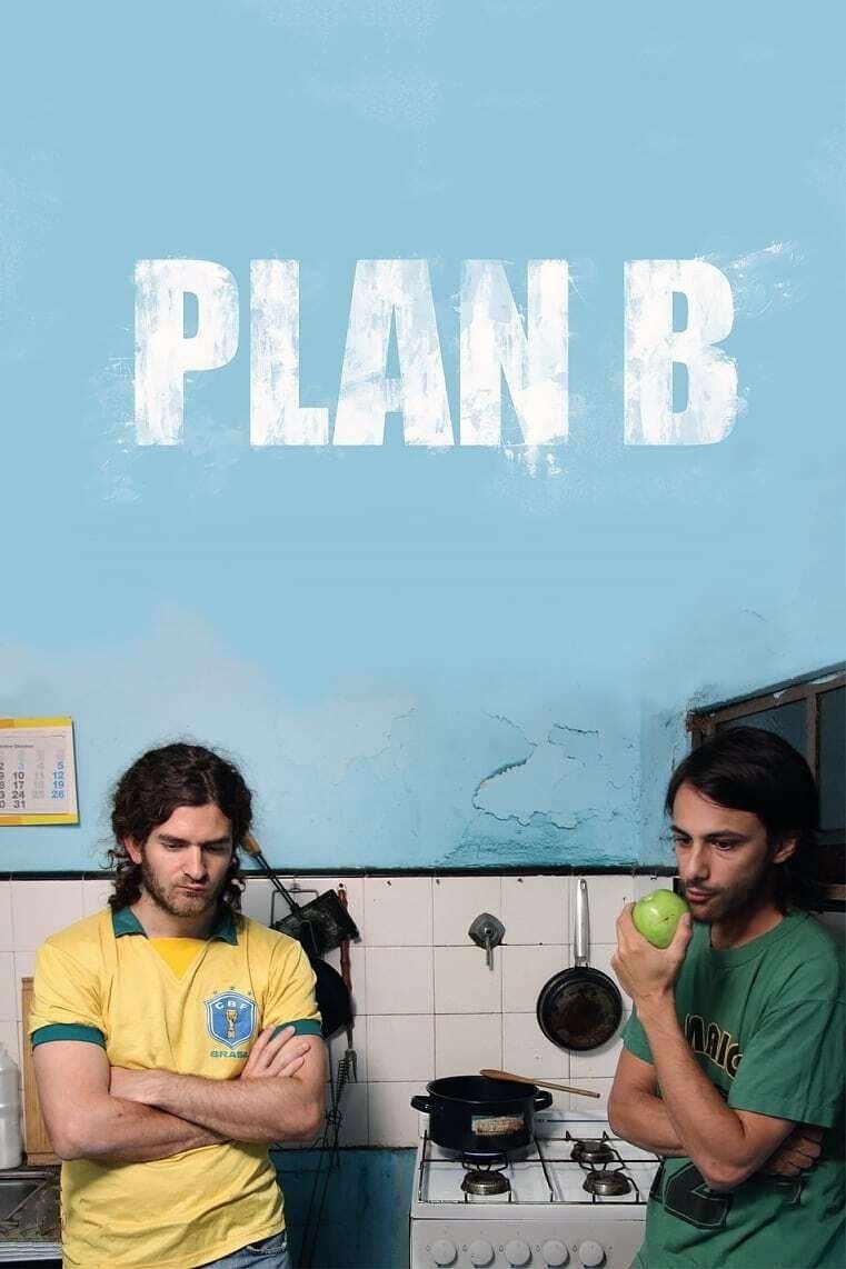 Plan B full movie