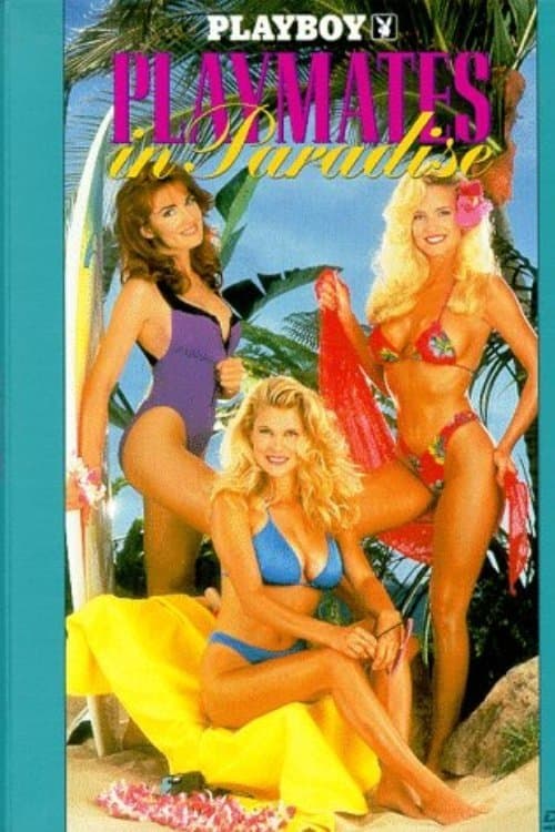 Playboy: Playmates in Paradise full movie