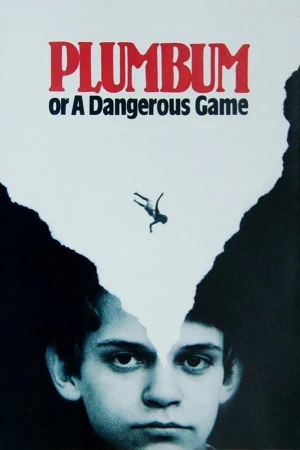 Plumbum, or The Dangerous Game full movie