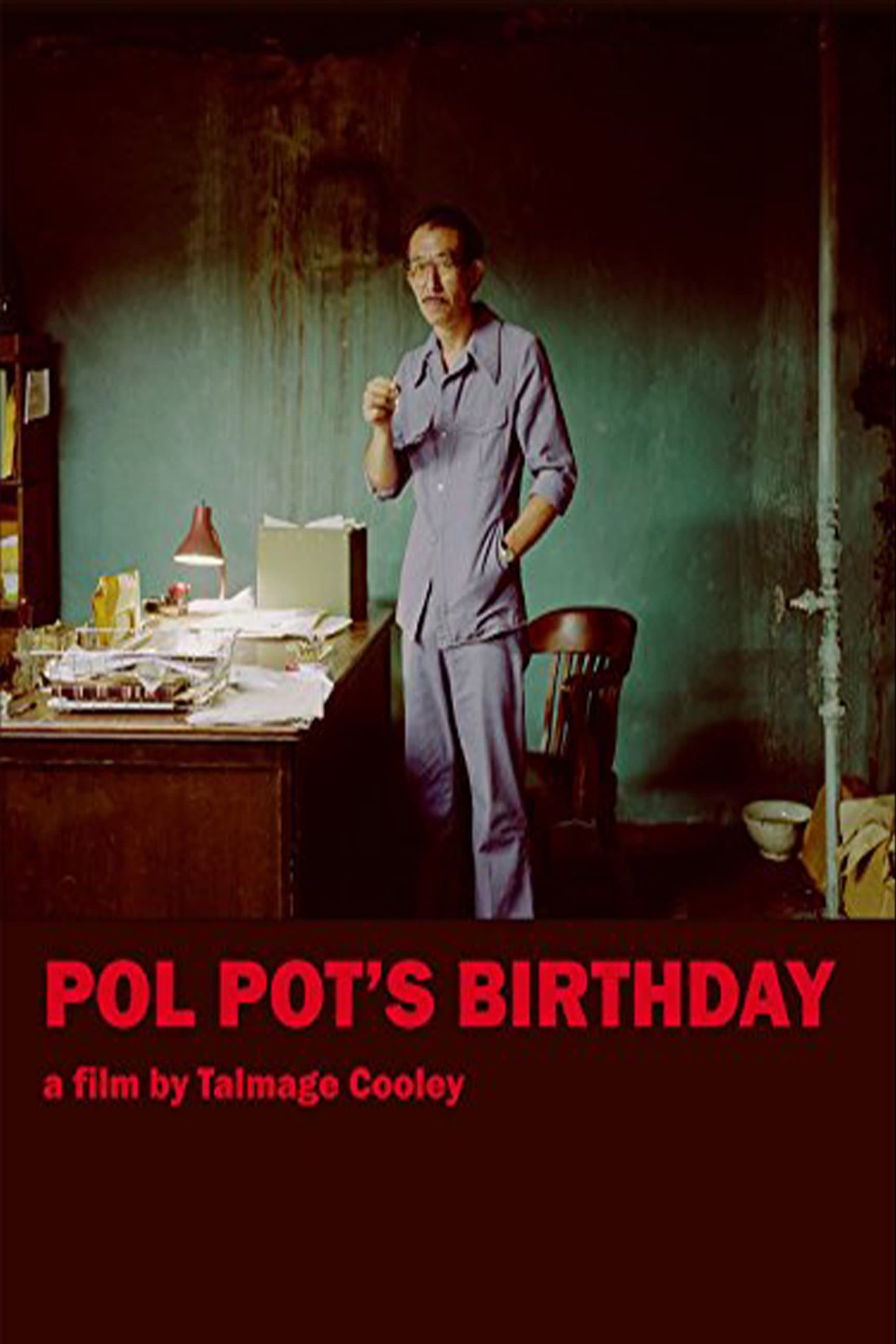 Pol Pot's Birthday full movie