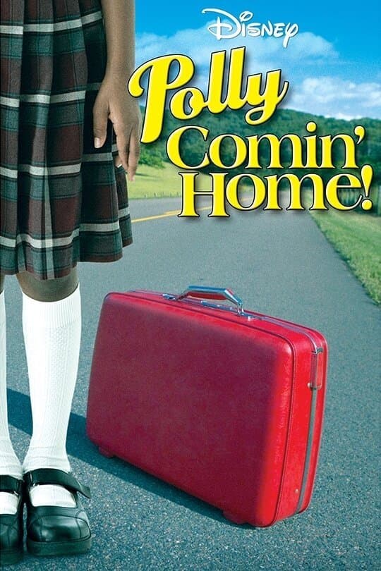 Polly: Comin' Home! full movie