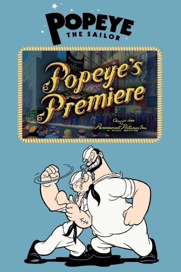 Popeye's Premiere full movie