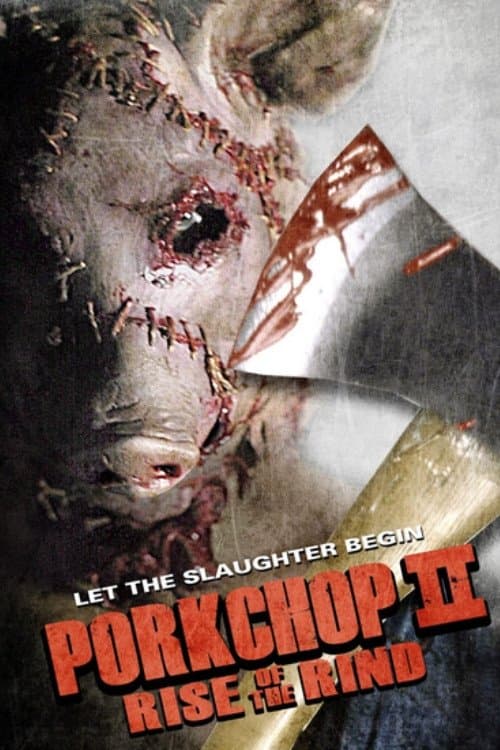 Porkchop II: Rise of the Rind full movie