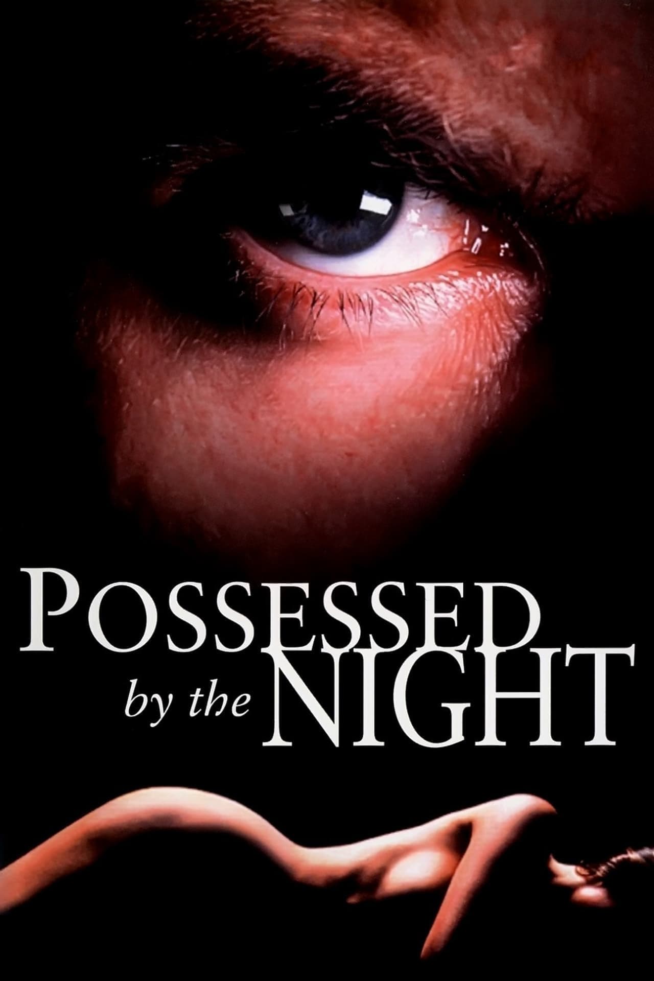 Possessed by the Night full movie