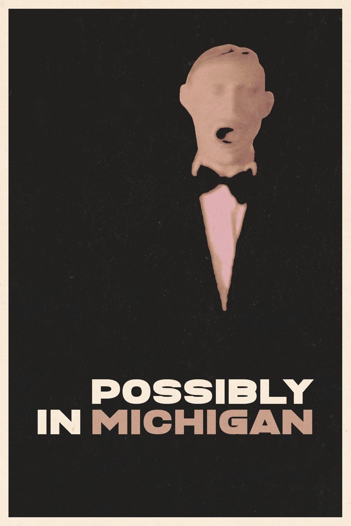 Possibly in Michigan full movie