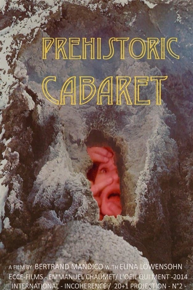 Préhistoric Cabaret full movie