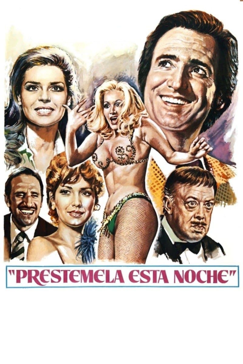Préstamela esta noche full movie