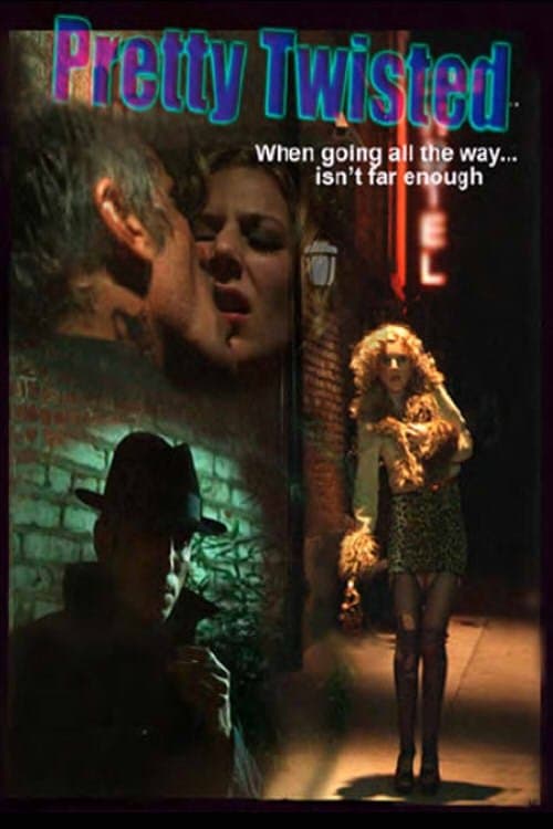 Pretty Twisted full movie