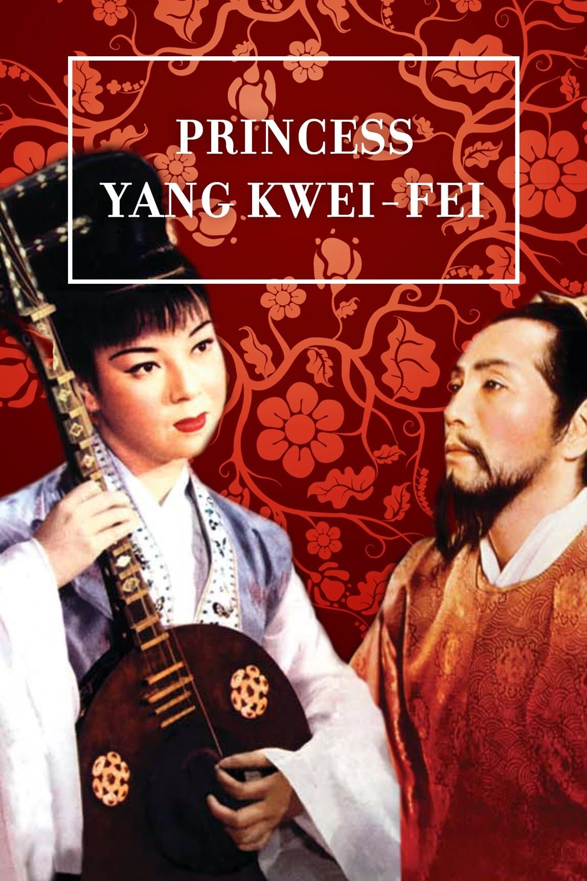 Princess Yang Kwei-fei full movie