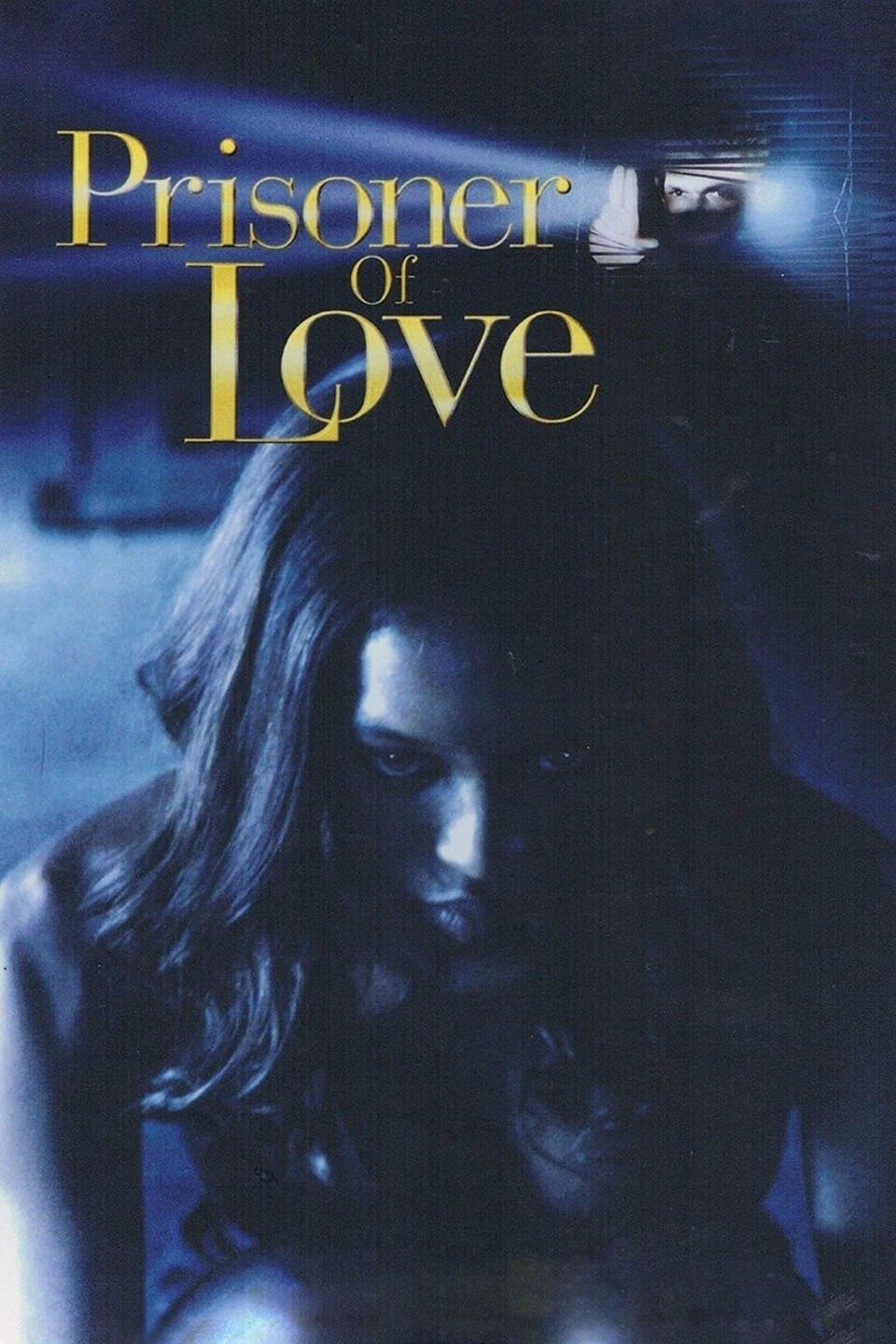 Prisoner of Love full movie