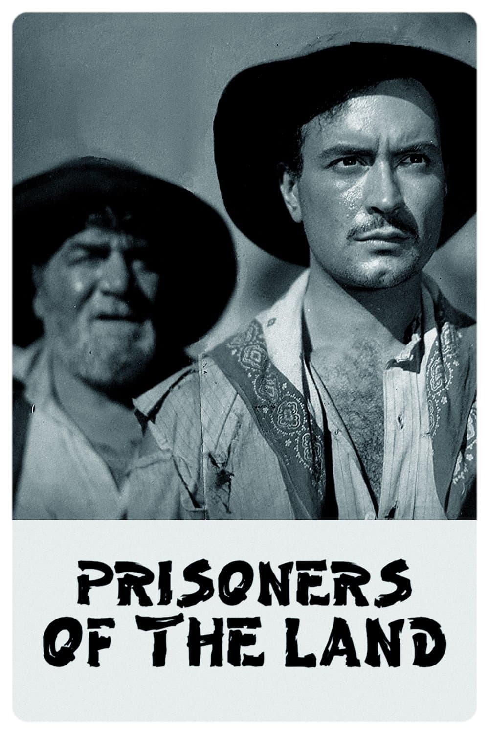 Prisoners of the Land full movie