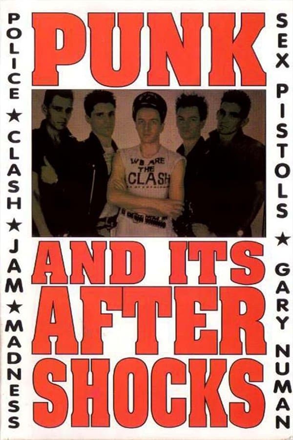Punk and Its Aftershocks full movie