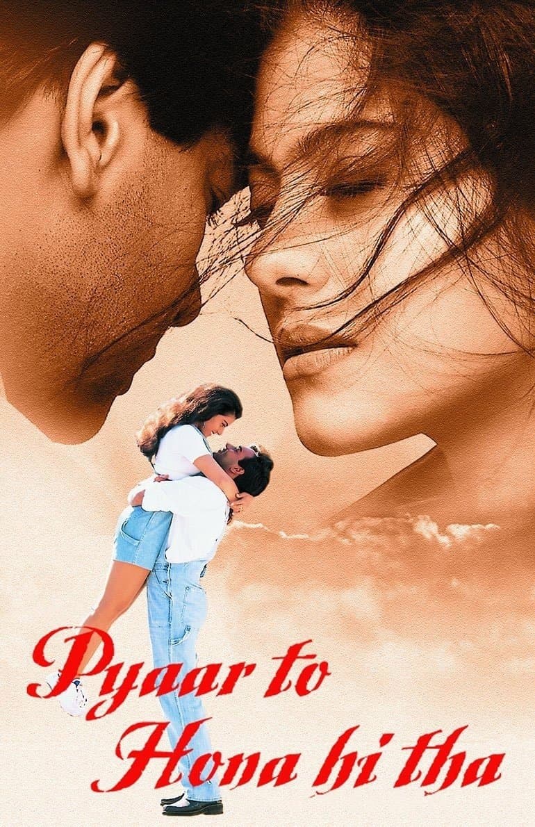 Pyaar To Hona Hi Tha full movie