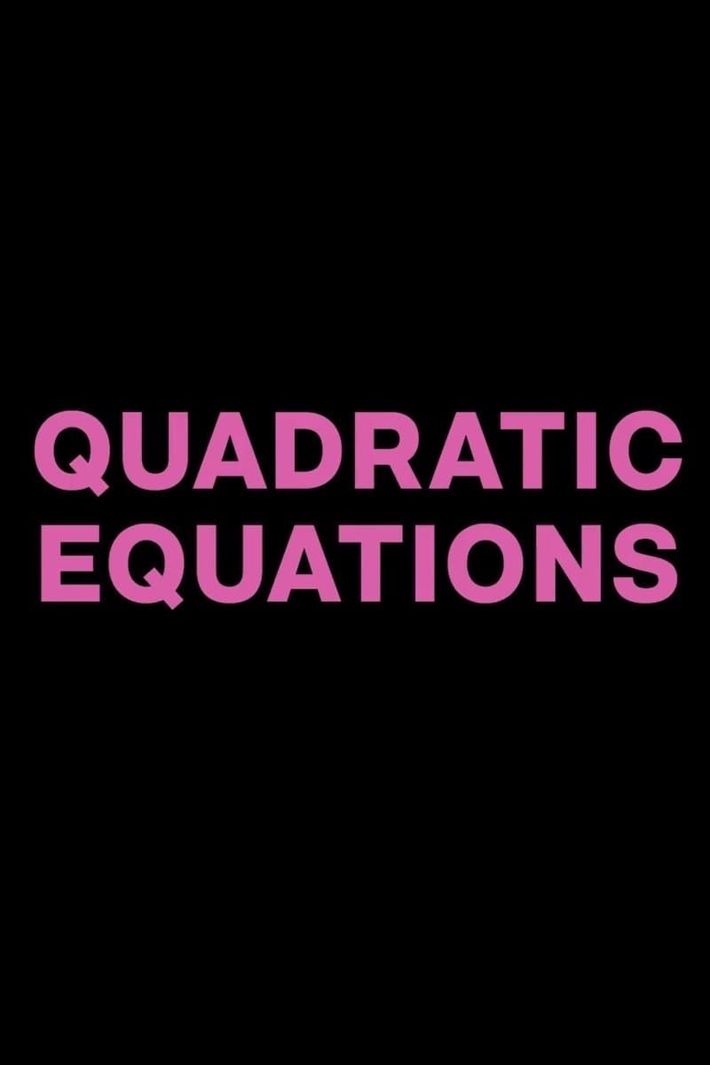 Quadratic Equations full movie
