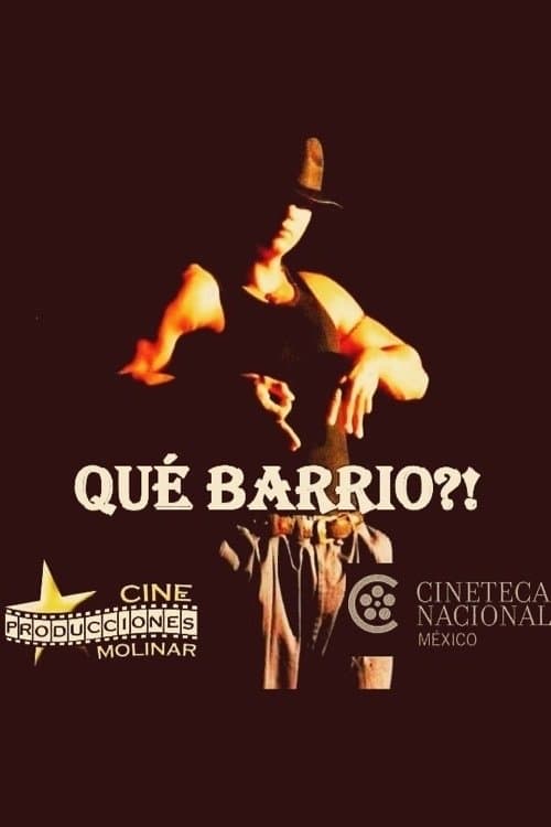 Que barrio?! full movie