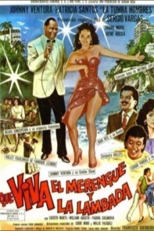 ¡Qué viva el merengue y la lambada! full movie