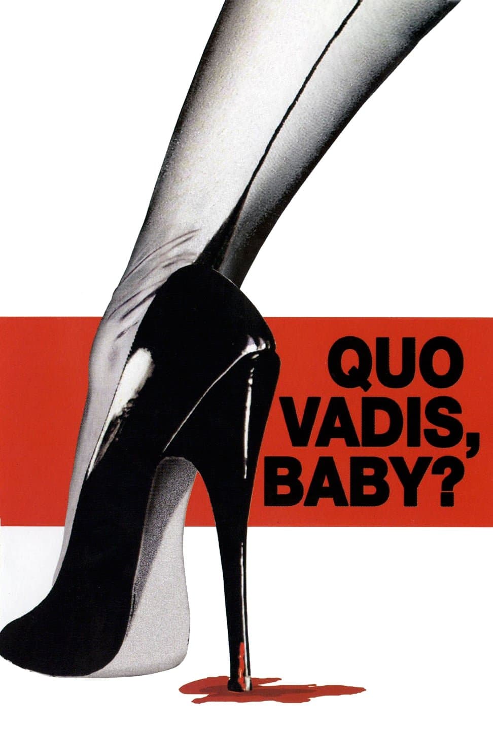 Quo Vadis, Baby? full movie