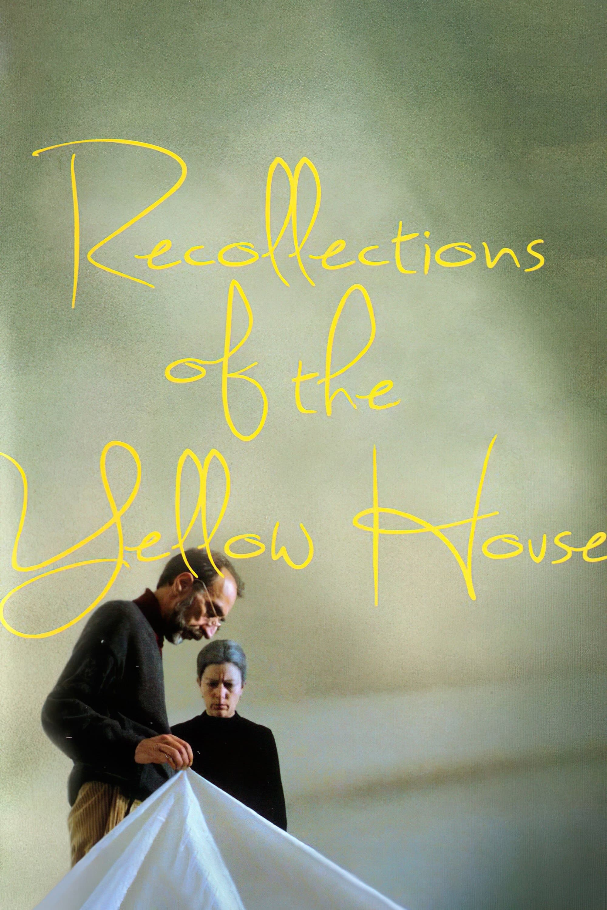 Recollections of the Yellow House full movie