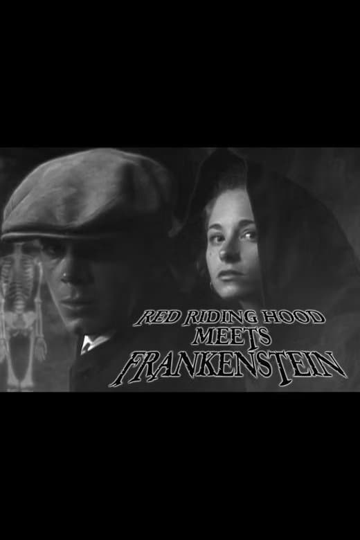 Red Riding Hood Meets Frankenstein full movie