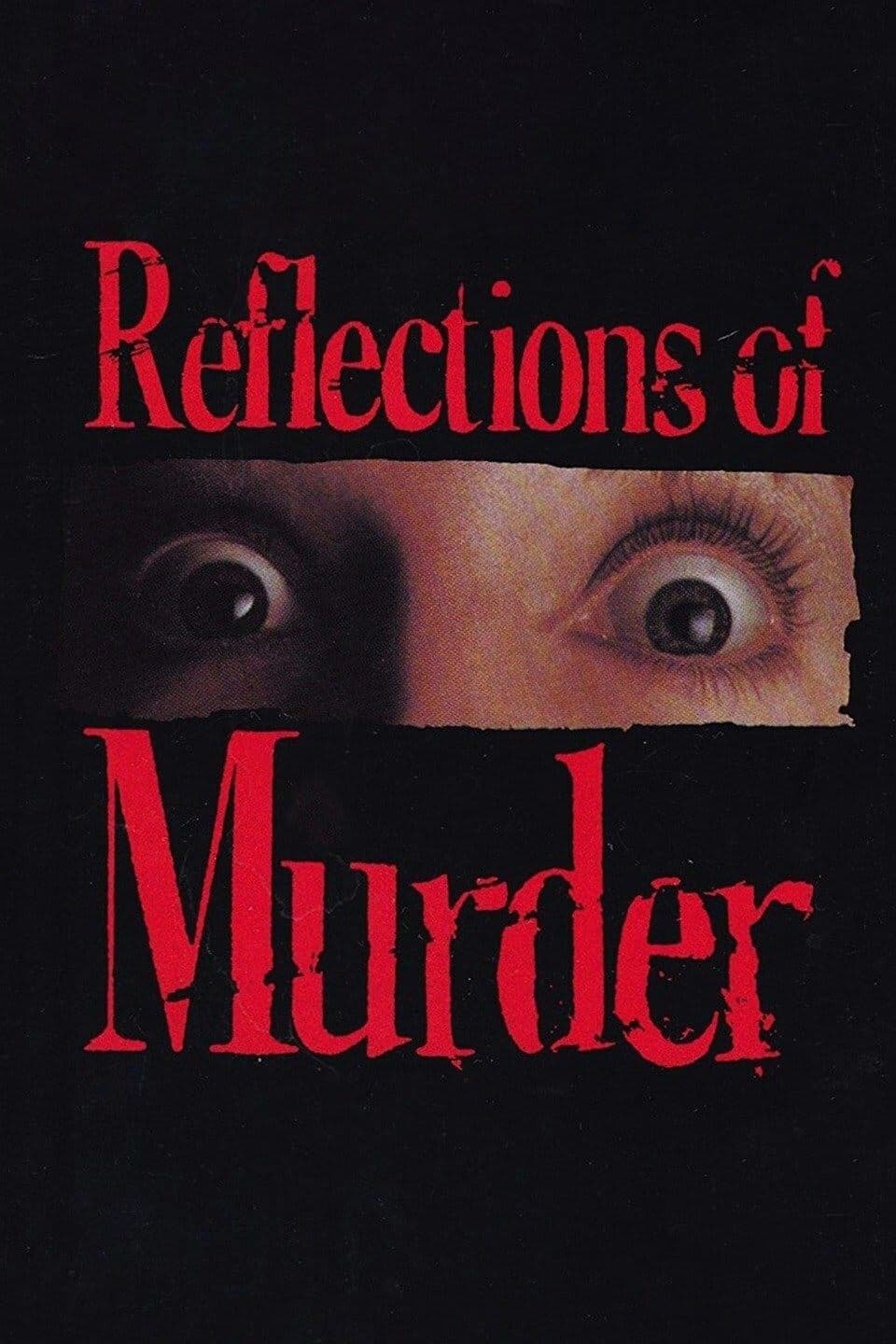 Reflections of Murder full movie