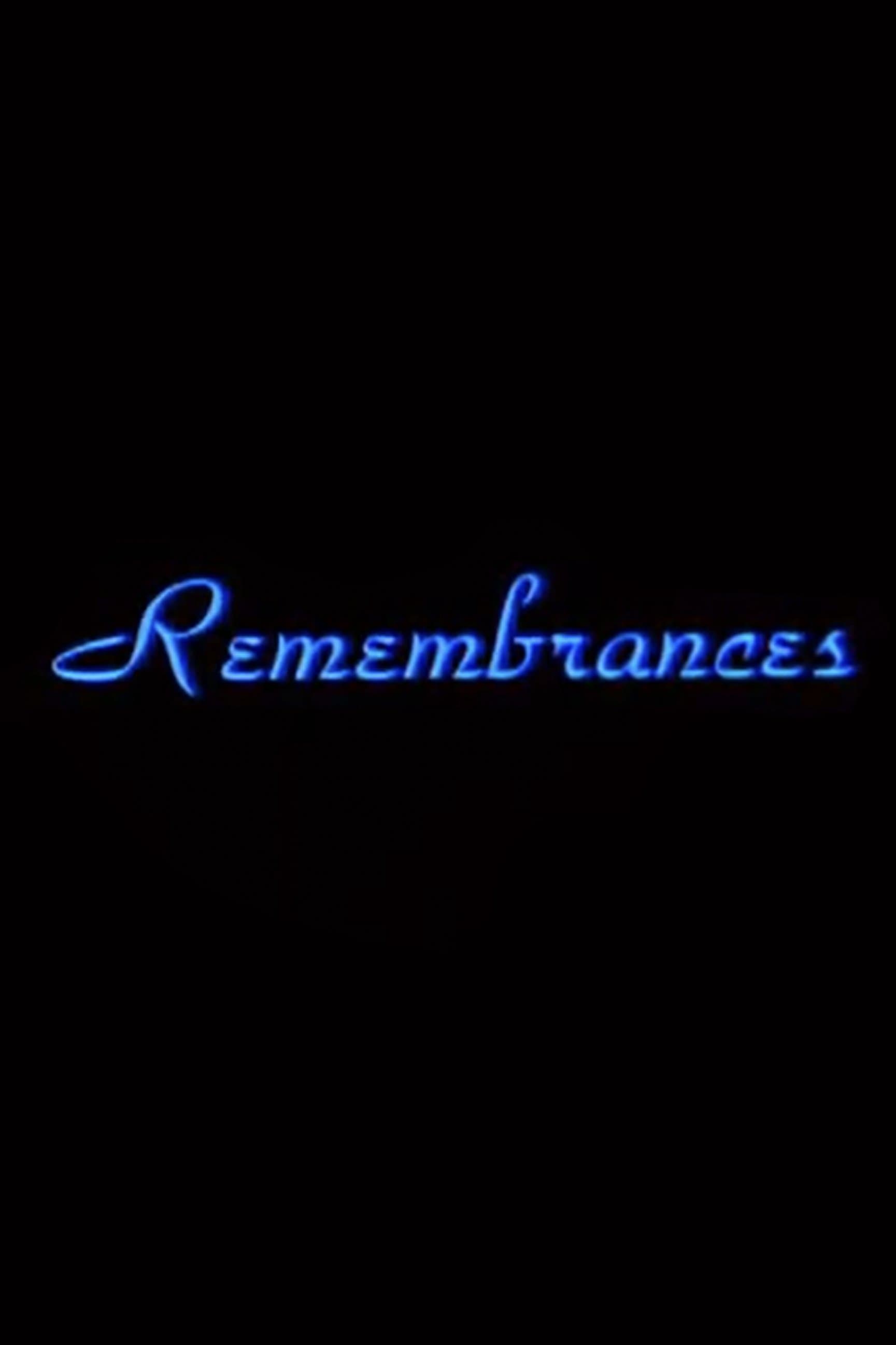 Remembrances full movie
