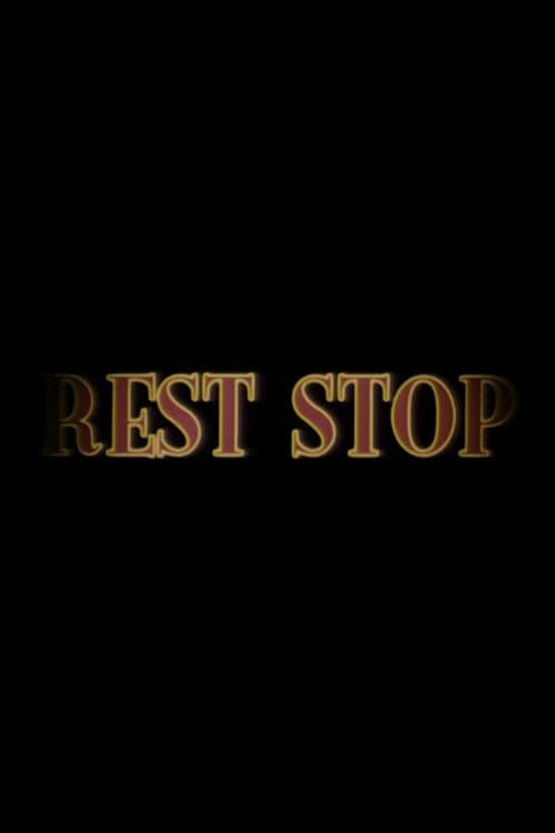 Rest Stop full movie