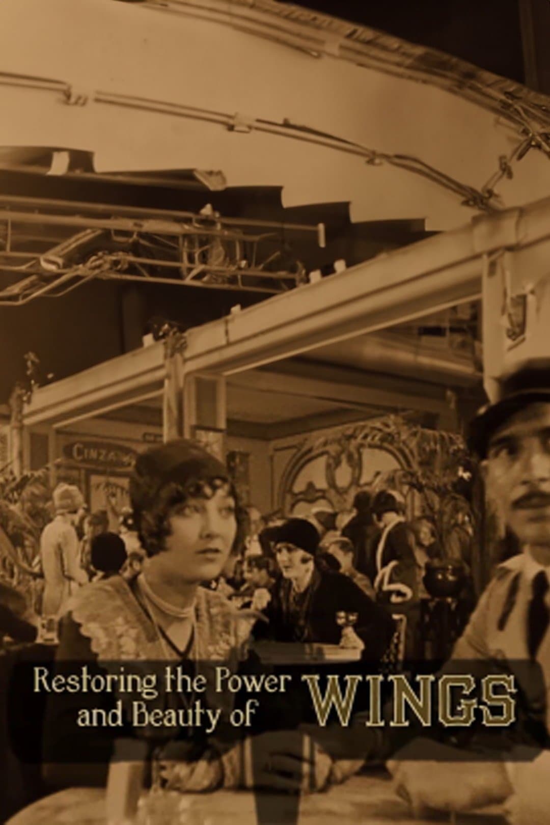Restoring the Power and Beauty of 'Wings' full movie