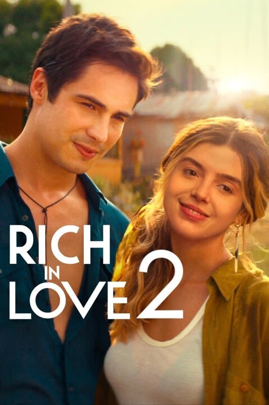 Rich in Love 2 full movie
