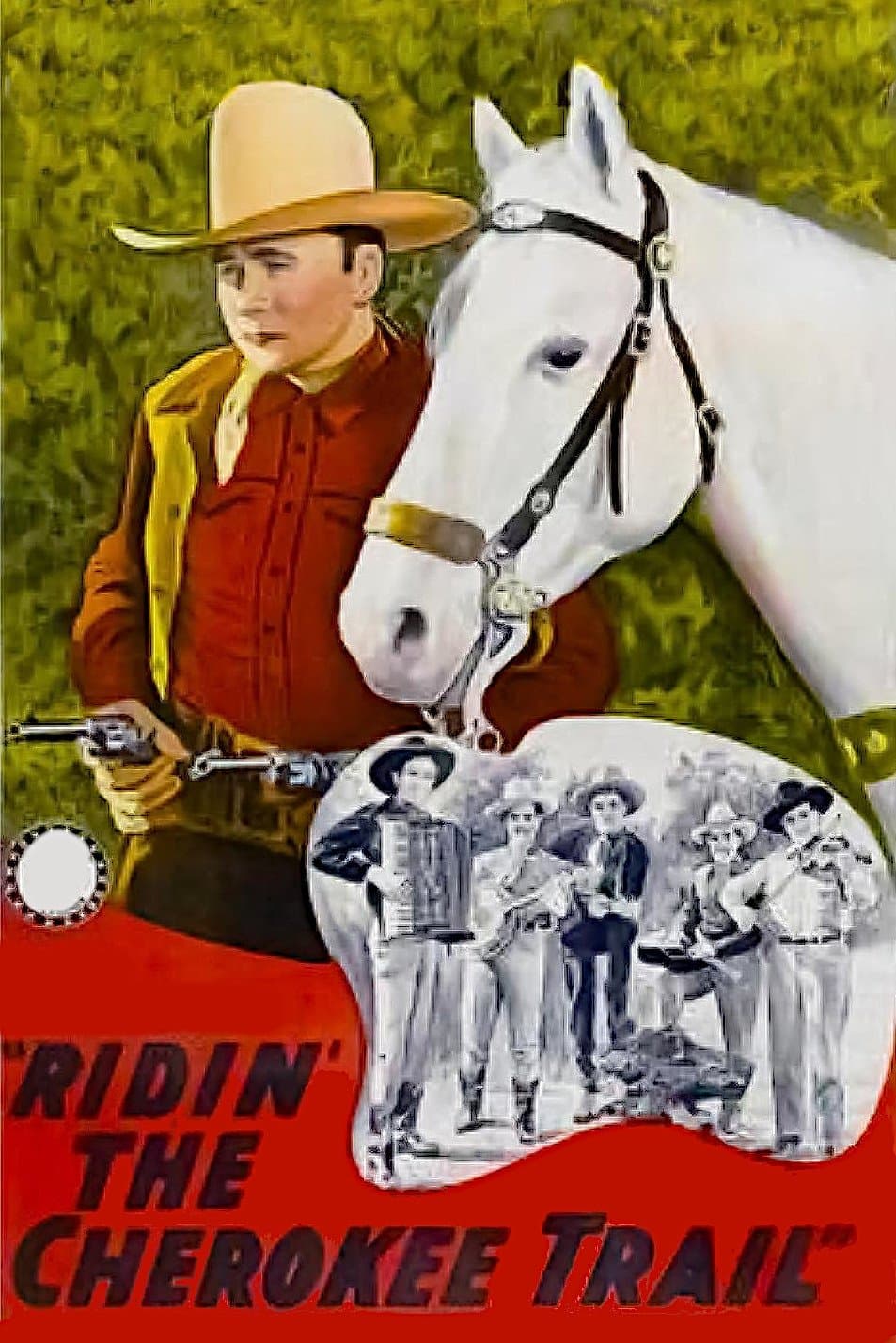 Ridin' the Cherokee Trail full movie